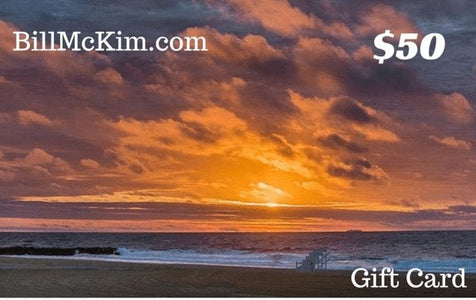 ONLINE GIFT CARDS Bill McKim Artwork Gallery Mini Bill McKim Photography $50.00 